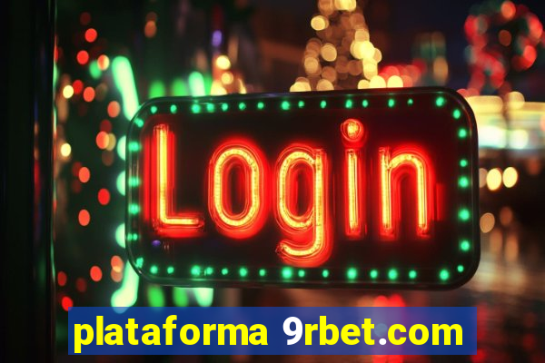 plataforma 9rbet.com